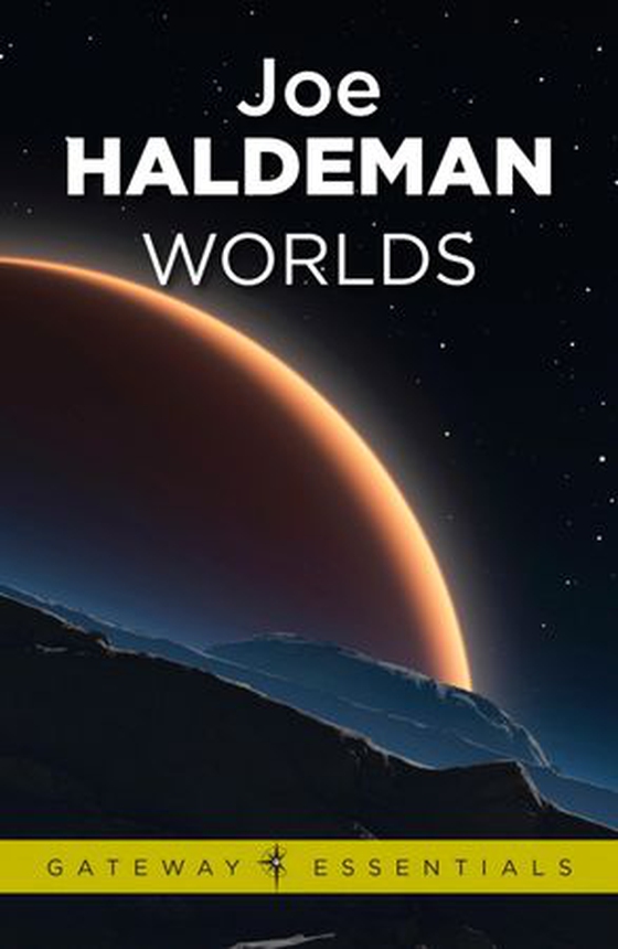 Worlds: A Novel of the Near Future