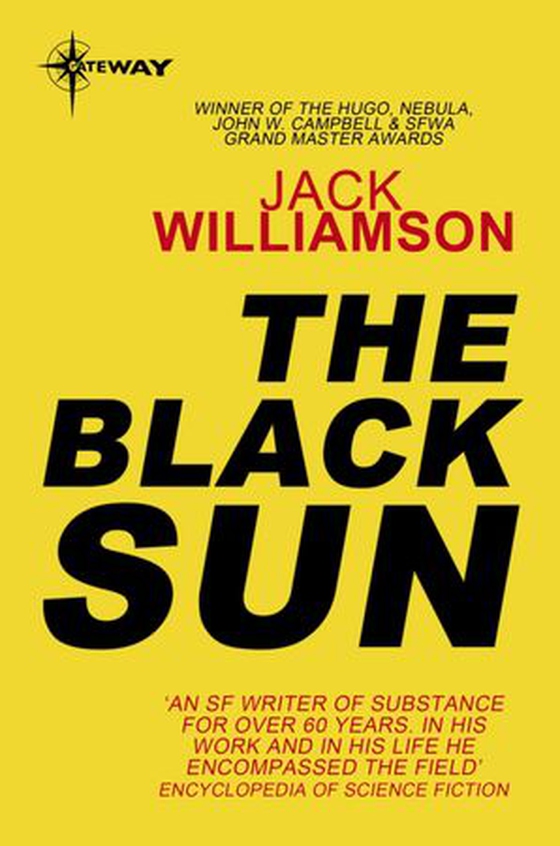 The Black Sun (ebok) av Jack Williamson