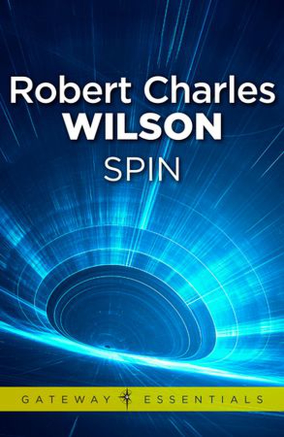 Spin (ebok) av Robert C. Wilson