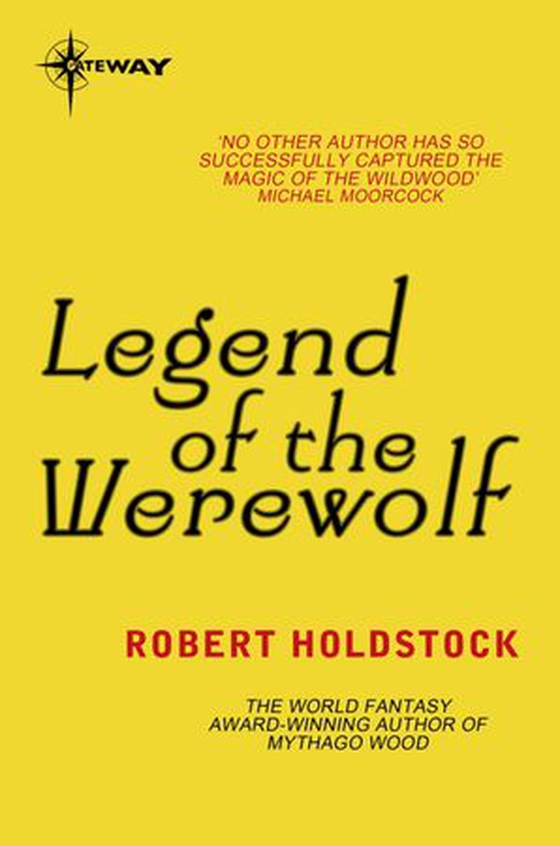 Legend of the Werewolf (ebok) av Robert Holdstock