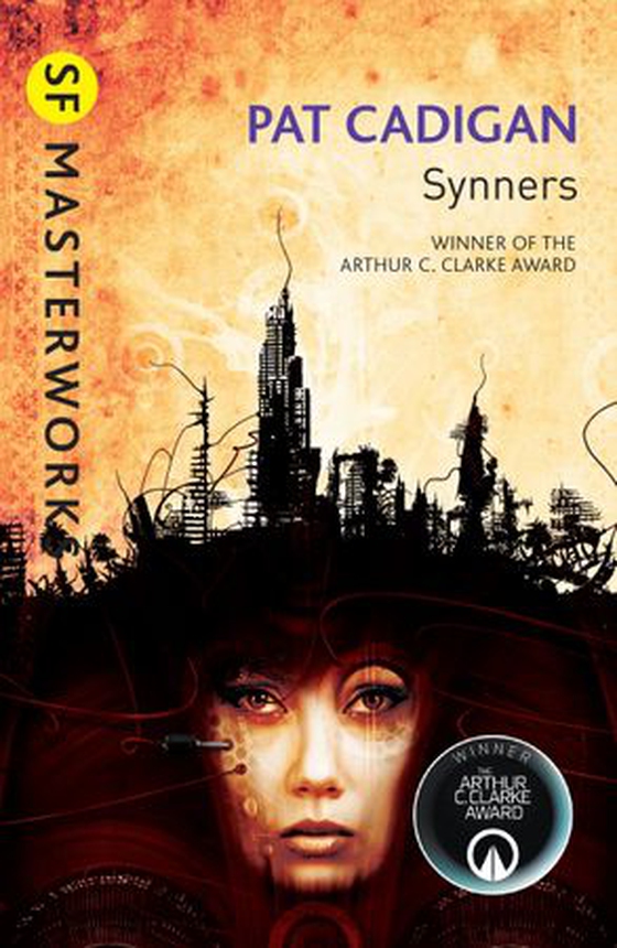 Synners - The Arthur C Clarke award-winning cyberpunk masterpiece for fans of William Gibson and THE MATRIX (ebok) av Pat Cadigan