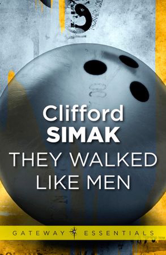 They Walked Like Men