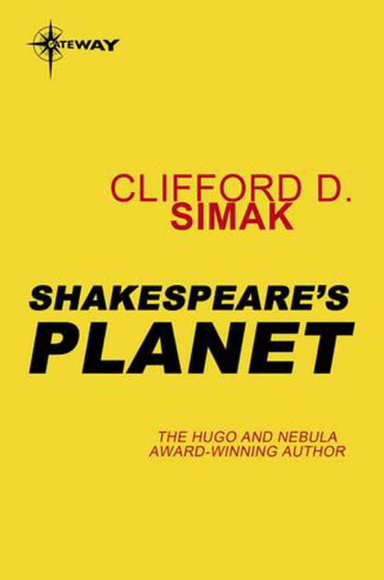 Shakespeare's Planet (ebok) av Clifford D. Simak