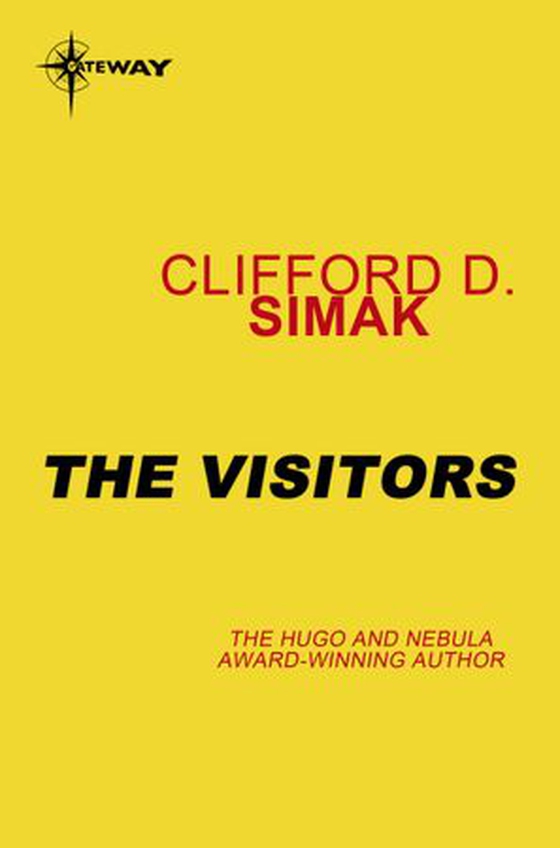The Visitors (ebok) av Clifford D. Simak