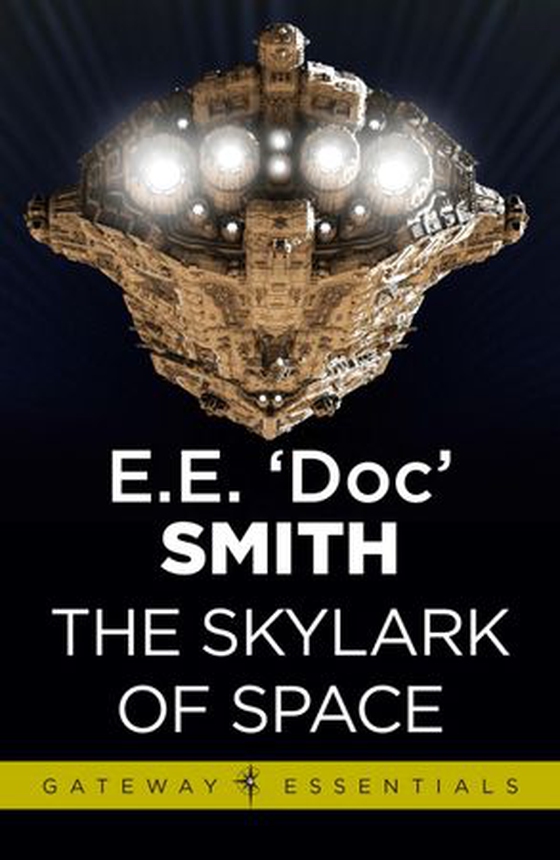 The Skylark of Space - Skylark Book 1 (ebok) av E.E. 'Doc' Smith