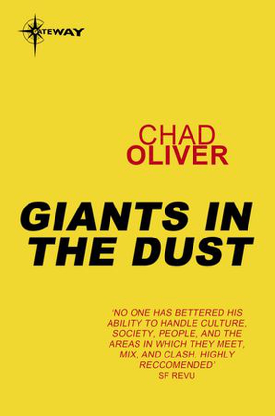 Giants in the Dust (ebok) av Chad Oliver