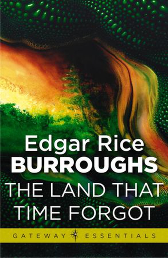 The Land That Time Forgot