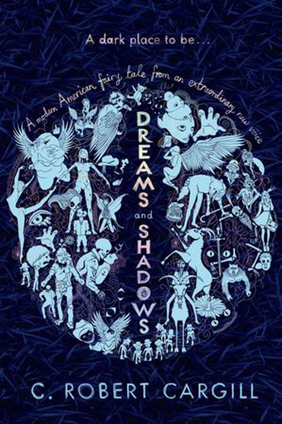 Dreams and Shadows (ebok) av C. Robert Cargill