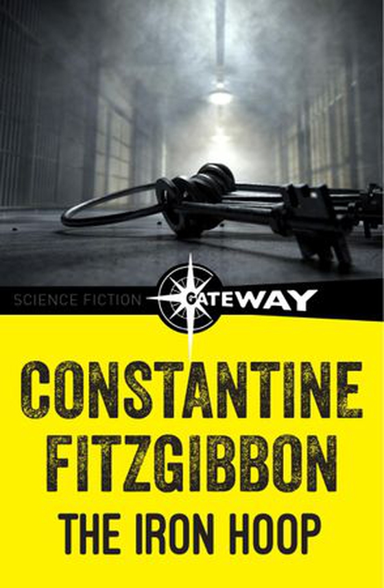 The Iron Hoop (ebok) av Constantine Fitzgibbon