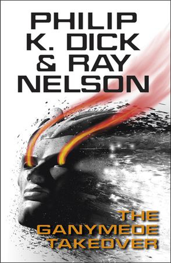 The Ganymede Takeover (ebok) av Ray Nelson