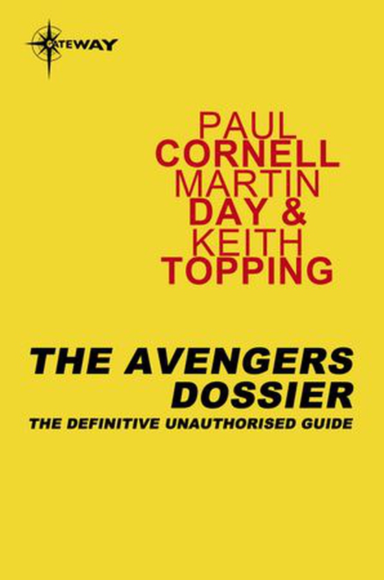 The Avengers Dossier (ebok) av Paul Cornell