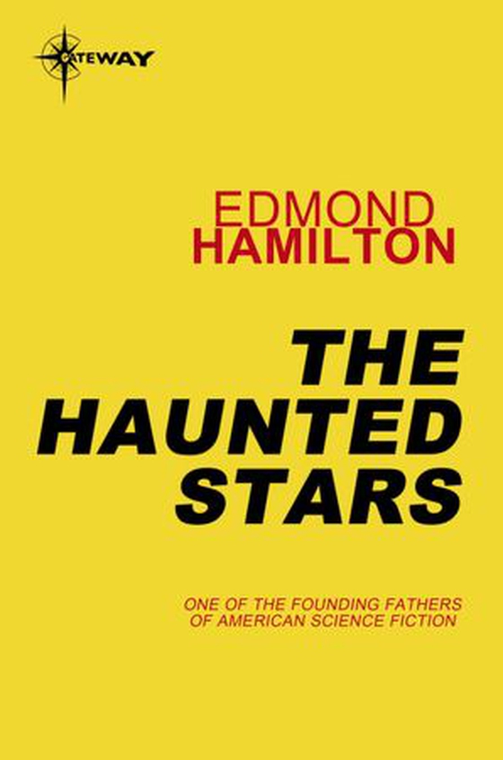 The Haunted Stars (ebok) av Edmond Hamilton