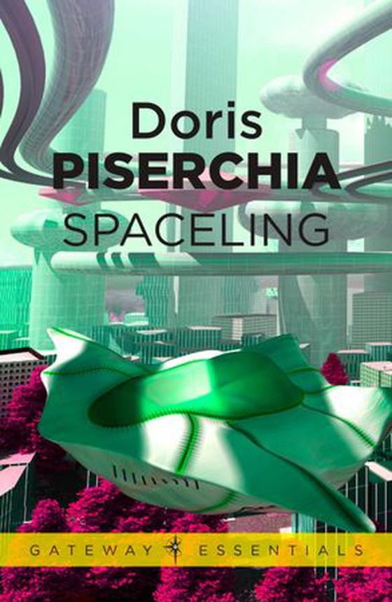 Spaceling (ebok) av Doris Piserchia