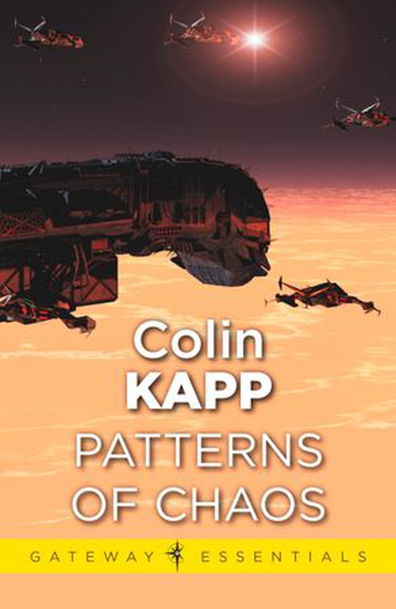 The Patterns of Chaos (ebok) av Colin Kapp