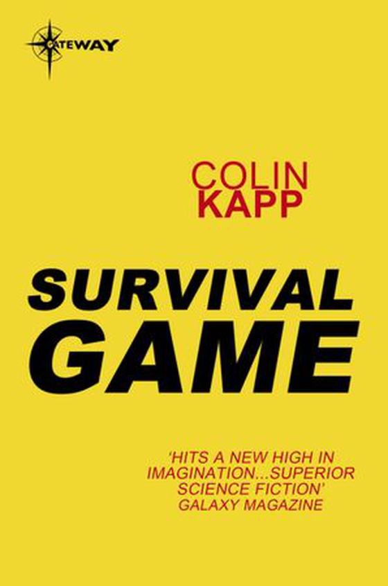 Survival Game (ebok) av Colin Kapp