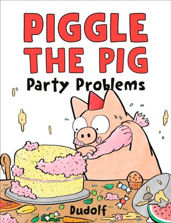 Piggle the Pig: Party Problems