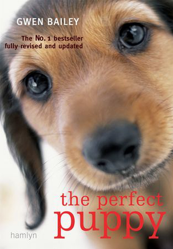 Perfect Puppy - The No.1 bestseller fully revised and updated (ebok) av Gwen Bailey