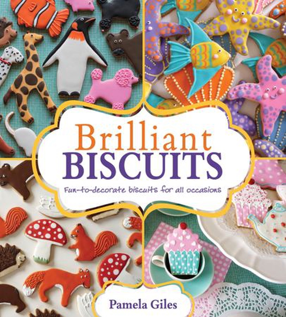 Brilliant Biscuits - Fun-to-decorate biscuits for all occasions (ebok) av Pamela Giles