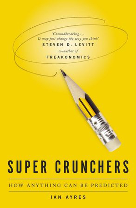 Super Crunchers (ebok) av Ian Ayres