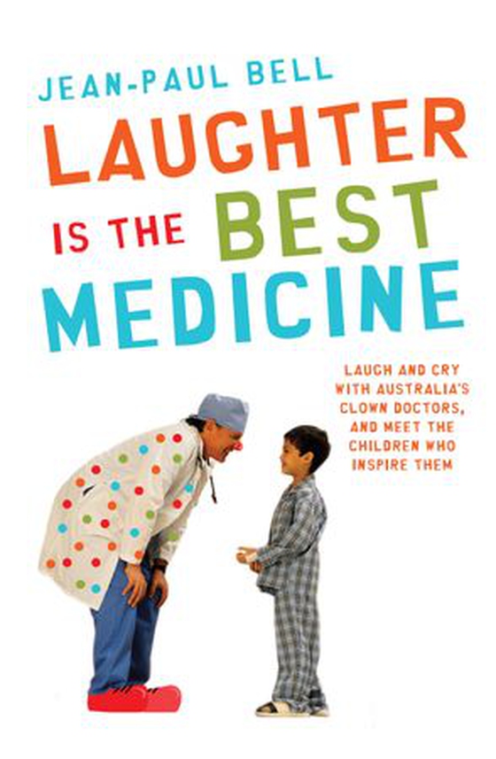 Laughter is the Best Medicine (ebok) av Jean-Paul Bell