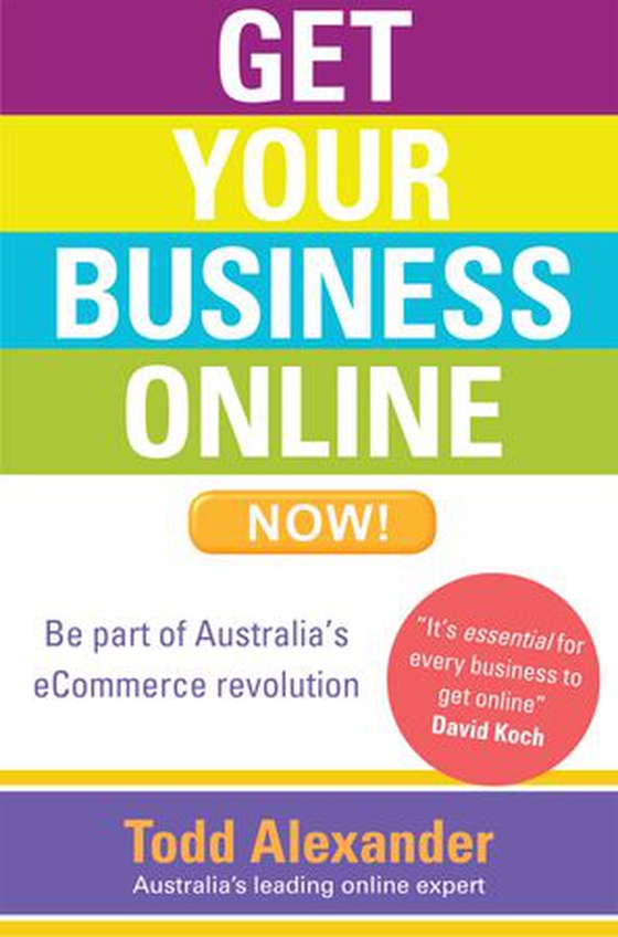 Get Your Business Online Now! (ebok) av Todd Alexander