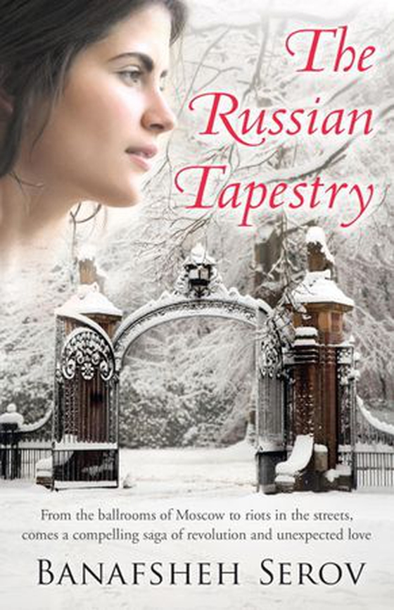 The Russian Tapestry (ebok) av Banafsheh Serov