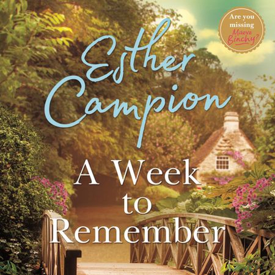 A Week to Remember (lydbok) av Esther Campion