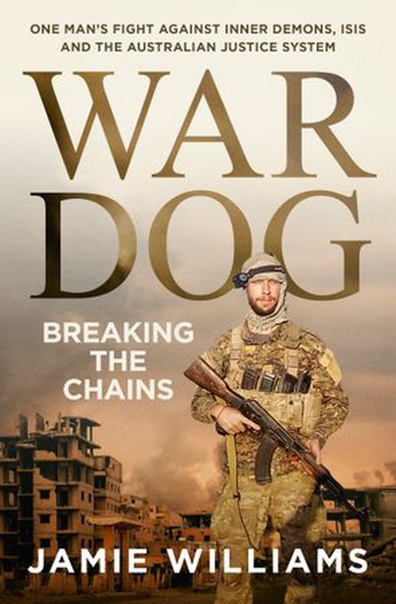 War Dog - Breaking the chains (ebok) av J. Williams