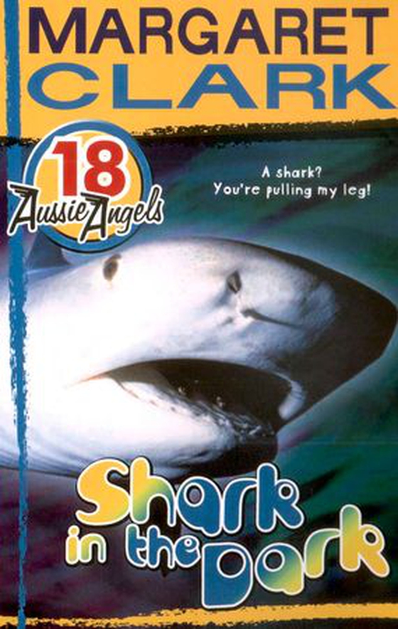 Aussie Angels 18: Shark in the Dark (ebok) av Margaret Clark