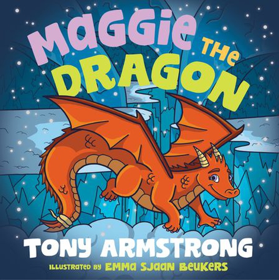 Maggie the Dragon - Chase your dreams! (ebok) av Tony Armstrong
