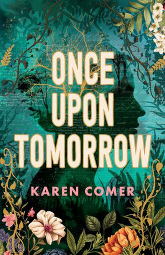Once Upon Tomorrow (ebok) av Karen Comer