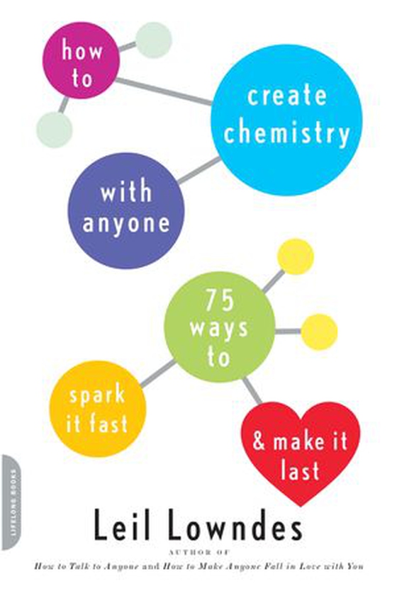 How to Create Chemistry with Anyone