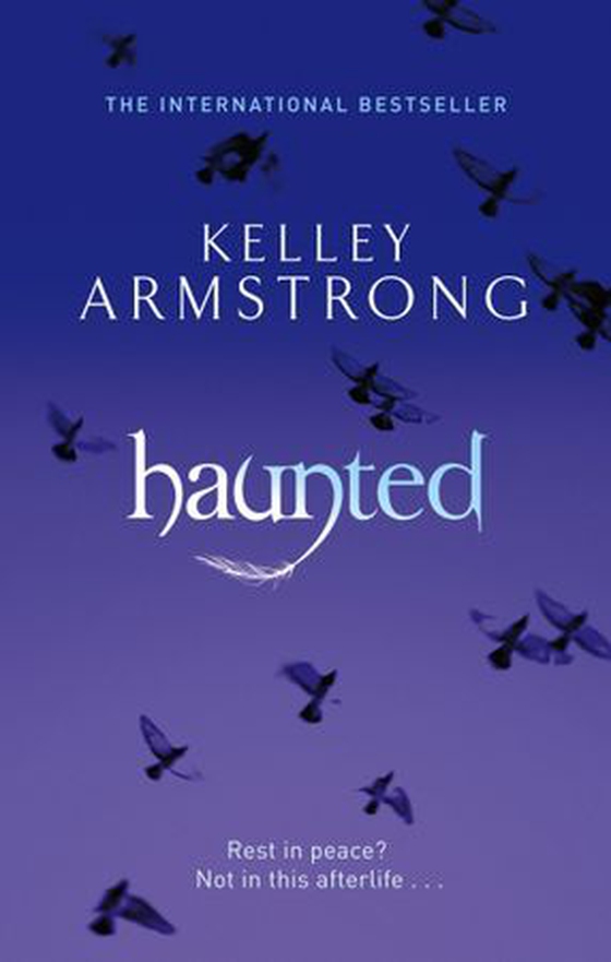 Haunted - Book 5 in the Women of the Otherworld Series (ebok) av Kelley Armstrong