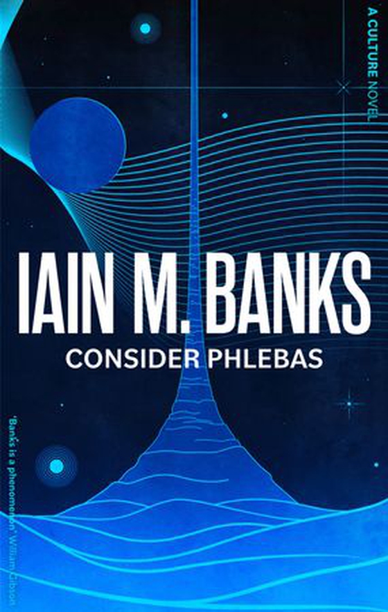 Consider Phlebas - A space opera of stunning power and awesome imagination from the modern master of SF (ebok) av Iain Banks