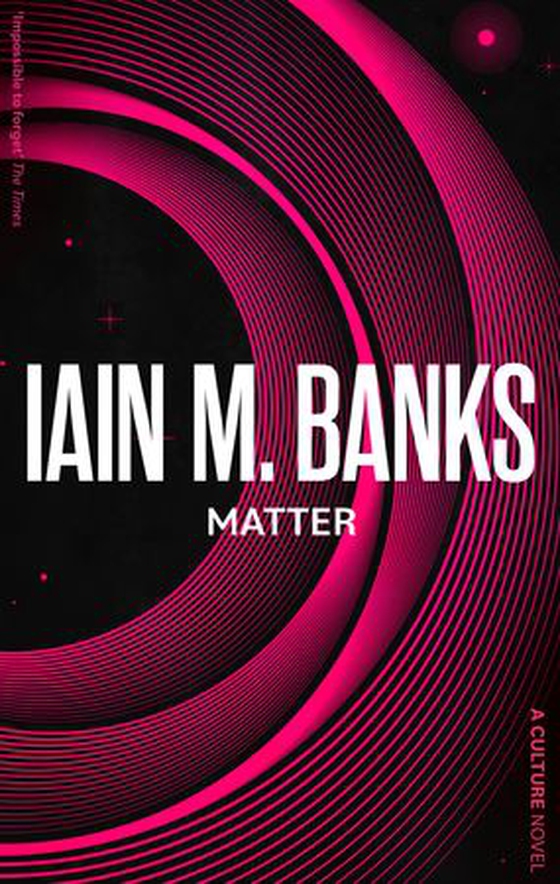 Matter (ebok) av Iain Banks