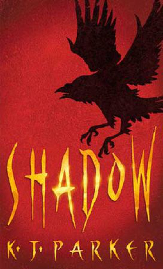 Shadow - Book One of the Scavenger Trilogy (ebok) av K.J. Parker