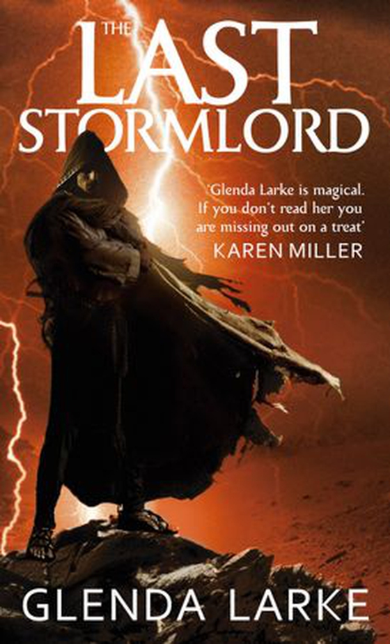 The Last Stormlord - Book 1 of the Stormlord trilogy (ebok) av Glenda Larke