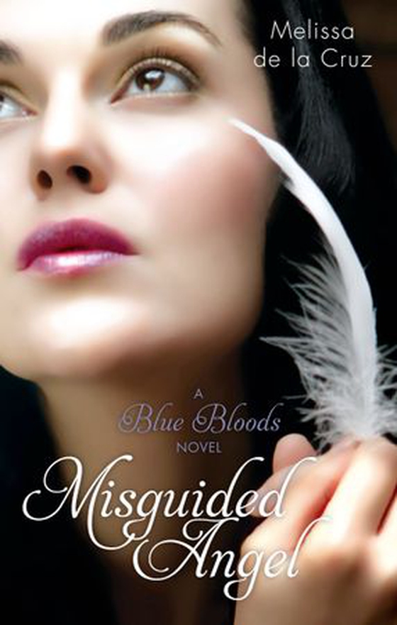 Misguided Angel - Number 5 in series (ebok) av Melissa de la Cruz
