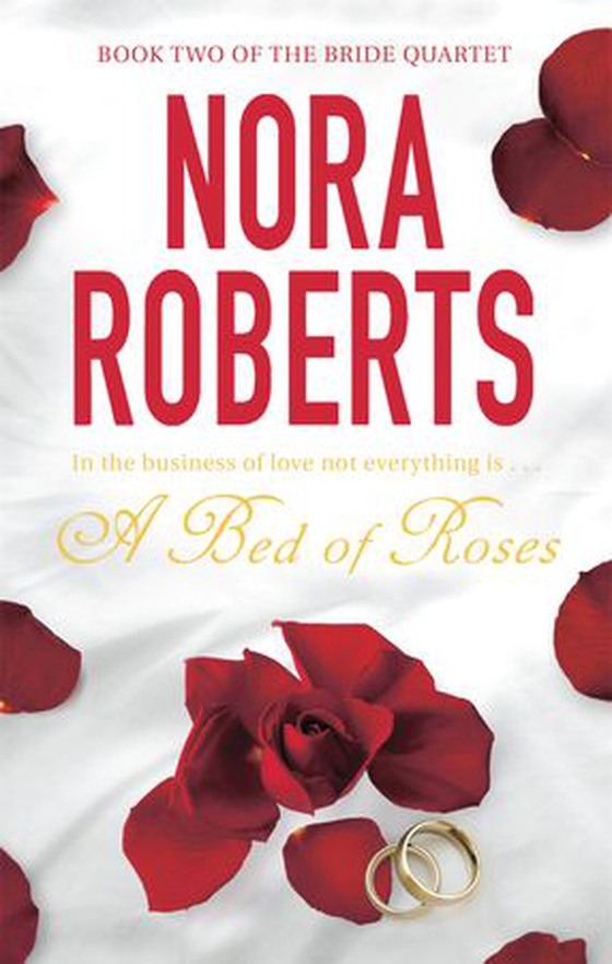 A Bed Of Roses - Number 2 in series (ebok) av Nora Roberts