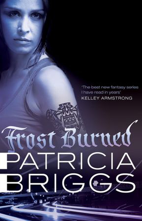Frost burned - Mercy Thompson: Book 7 (ebok) av Patricia Briggs