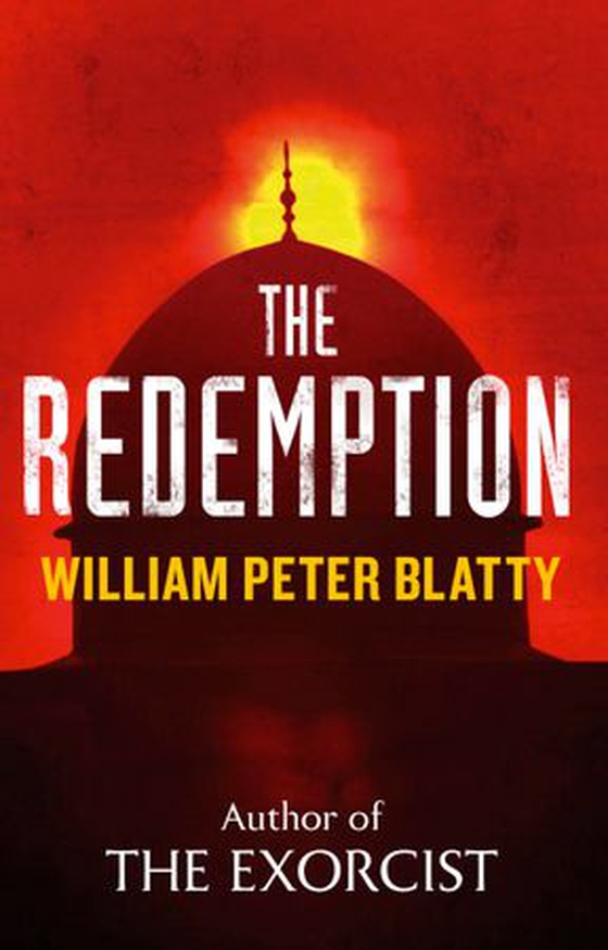 The Redemption - From the author of THE EXORCIST (ebok) av William Peter Blatty
