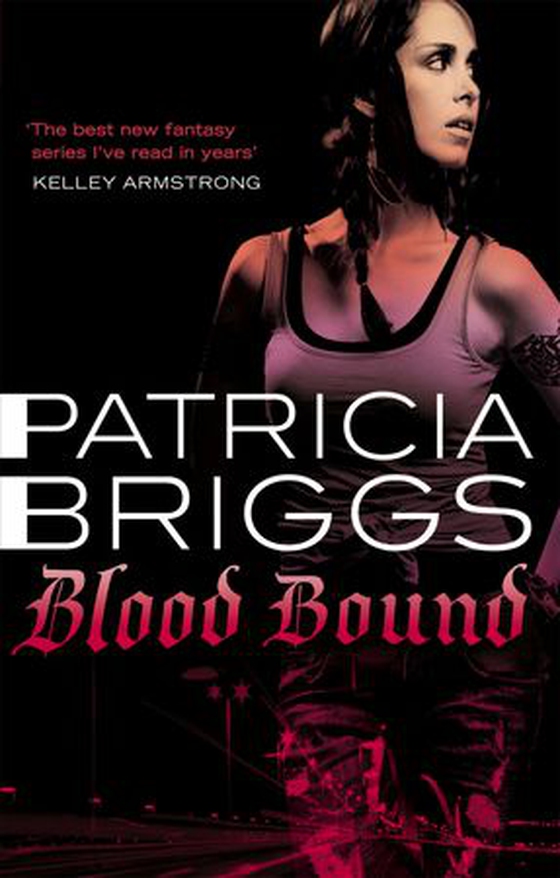 Blood bound - Mercy Thompson: Book 2 (ebok) av Patricia Briggs