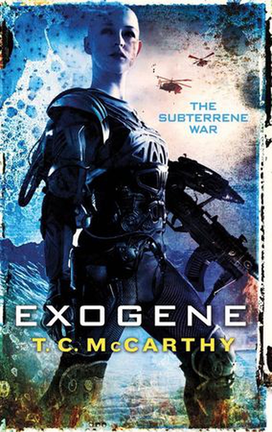 Exogene - A Subterrene War Novel (ebok) av T. C. McCarthy
