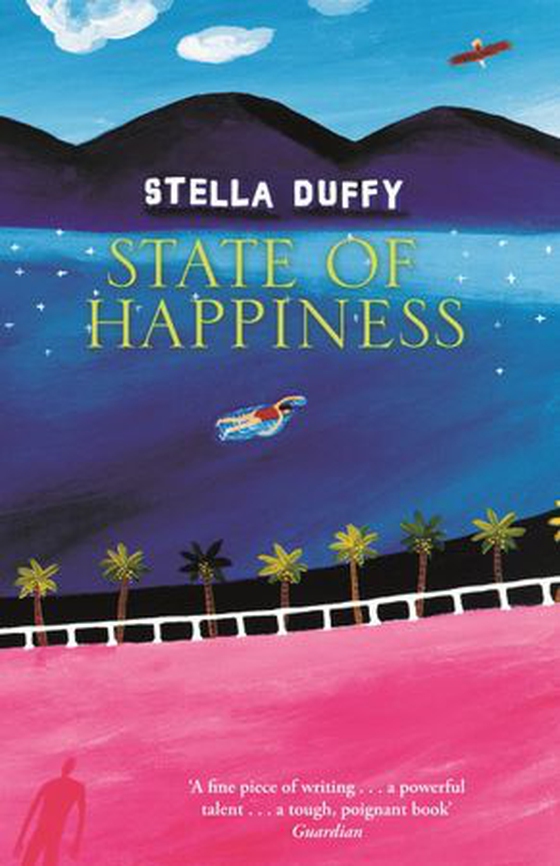 State Of Happiness (ebok) av Stella Duffy