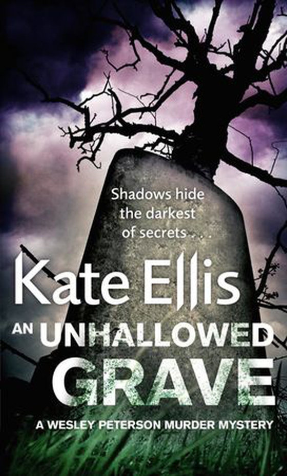 An Unhallowed Grave - Book 3 in the DI Wesley Peterson crime series (ebok) av Kate Ellis