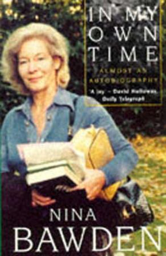 In My Own Time - Almost an Autobiography (ebok) av Nina Bawden