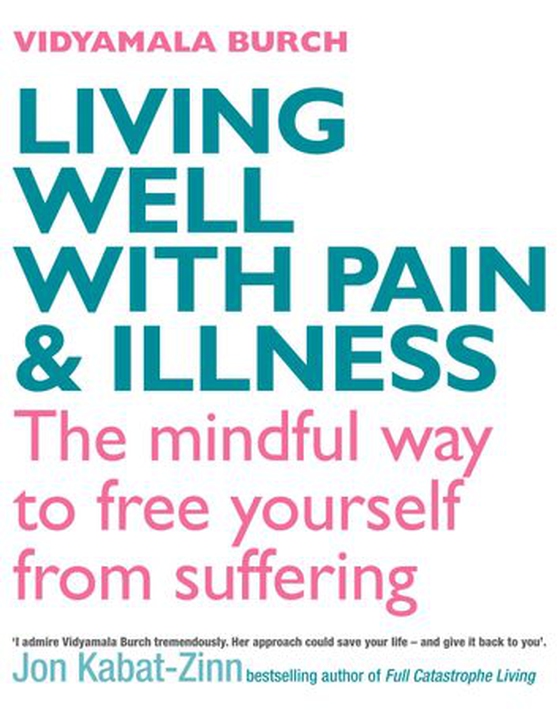 Living Well With Pain And Illness