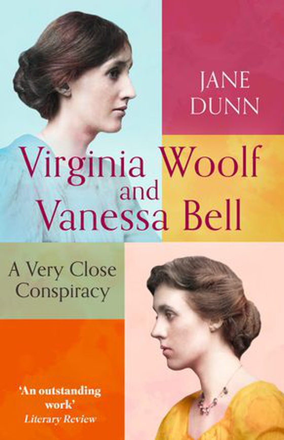 Virginia Woolf And Vanessa Bell - A Very Close Conspiracy (ebok) av Jane Dunn