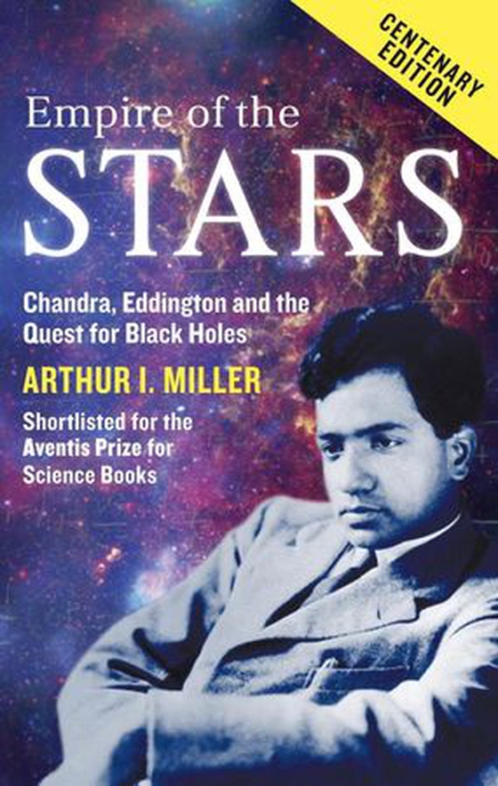 Empire Of The Stars - Friendship, Obsession and Betrayal in the Quest for Black Holes (ebok) av Arthur Miller
