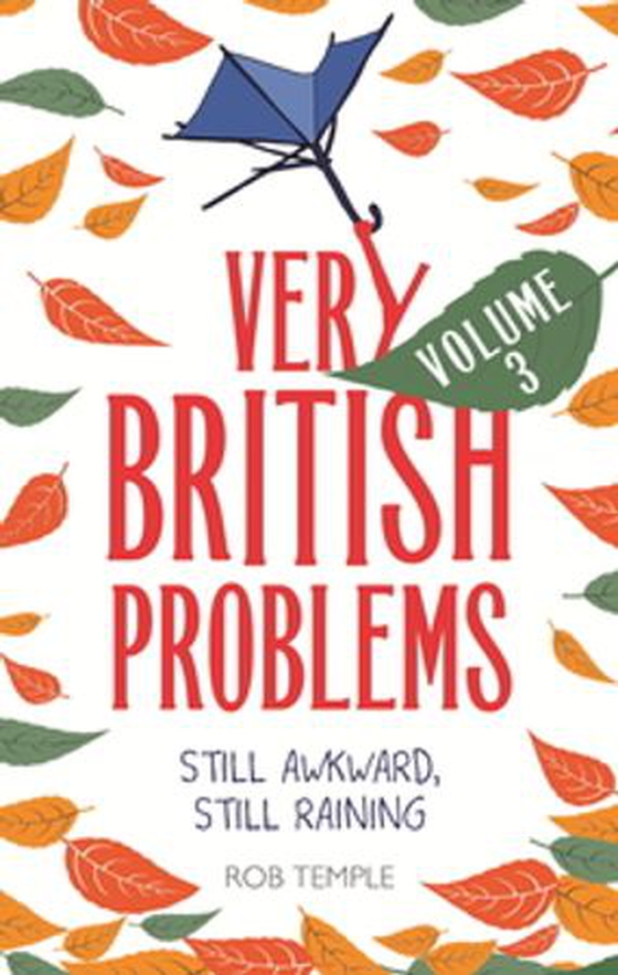 Very British Problems Volume III